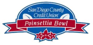 The San Diego County Credit Union Poinsettia Bowl.